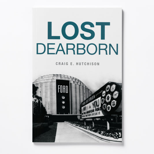 Lost Dearborn | Book