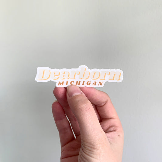 "Dearborn, Michigan" Die Cut Sticker